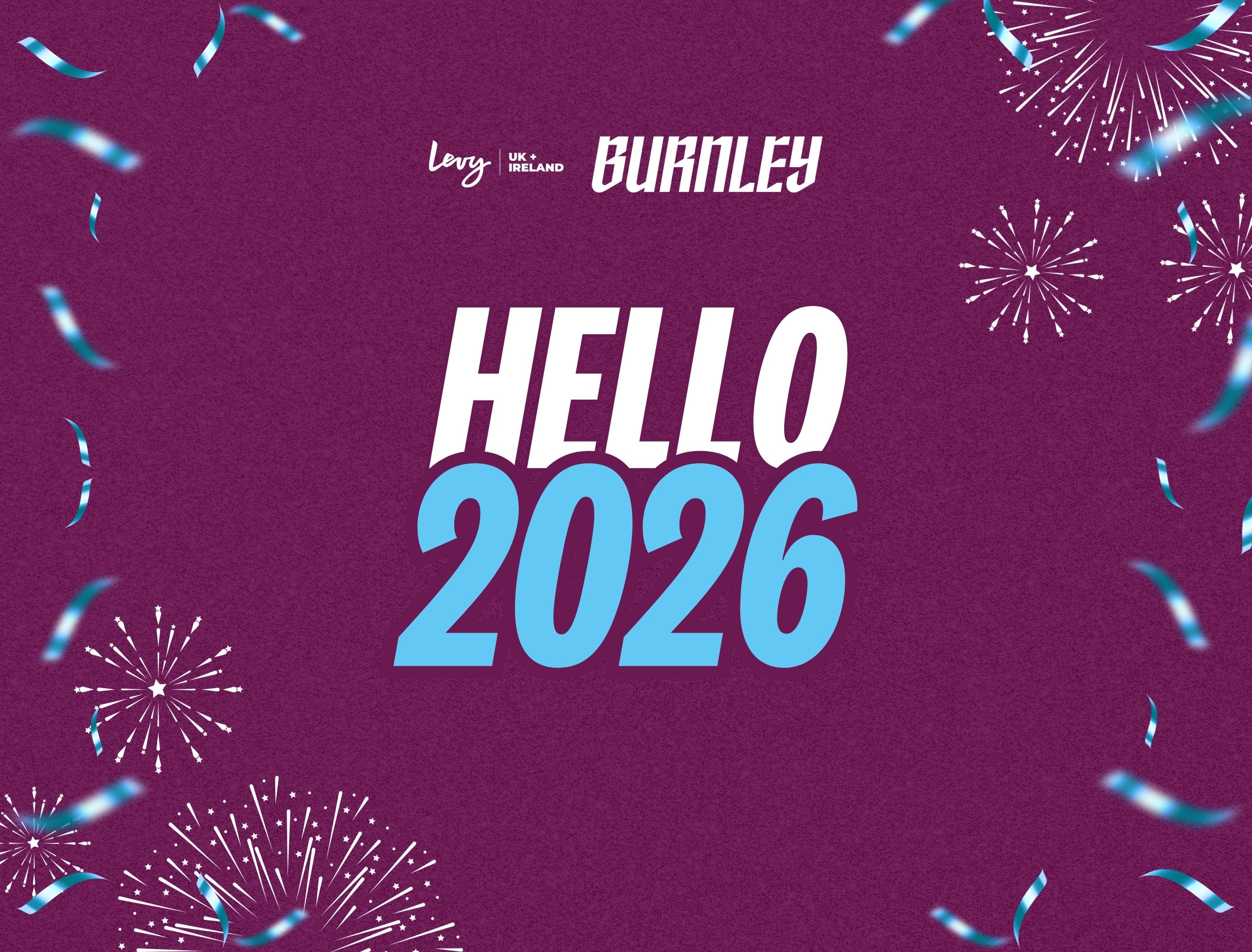 Burnley Hello 2026